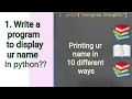 1 python program to display your name in hello world python program explanation