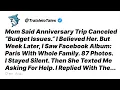 My Family Went To Paris Without Me Lying About Budget Issues Then Asked For 5K - Reddit Stories