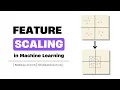 Feature Scaling in Machine Learning Normalization Standardization