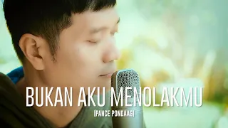 BUKAN AKU MENOLAKMU (Pance Pondaag) - Andrey Arief (COVER)