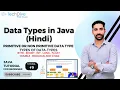 Data Types in Java Hindi Primitive and Non-Primitive Data Types Part 3 Tutorial 9