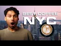 The BEST Coffee in NYC COMPLETE GUIDE