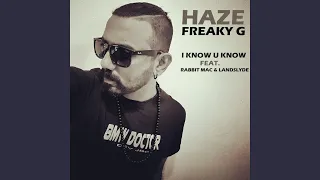i know u know feat rabbit mac u0026 landslyde 