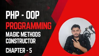 PHP Object Oriented Programming OOP - Magic Methods Constructor OOP in Hindi with example