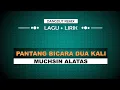 Lagu Pantang Bicara Dua Kali Muchsin Alatas Lirik