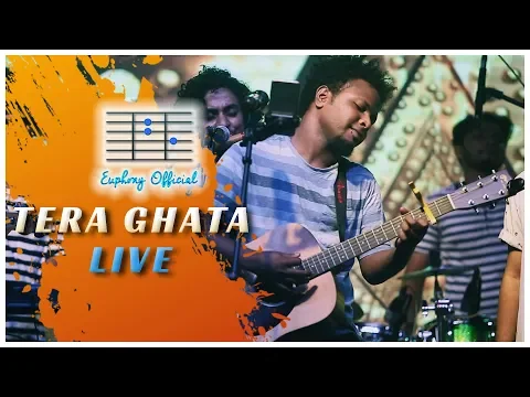 Download MP3 Tera Ghata (Live) | Gajendra Verma - Euphony Official