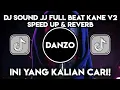 Download Lagu DJ Sound JJ Full Beat Kane V2 ( Speed Up \u0026 Reverb )🔥