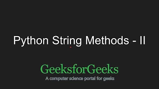 Python Programming Tutorial Python String Methods - Part 2 GeeksforGeeks