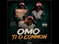 Omo ti o Common