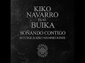 Soñando Contigo (Dj Fudge & Kiko Navarro Remix Edit)