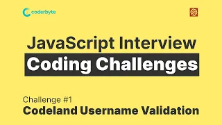 JavaScript Interview Coding Challenges Codeland Username Validation - coderbyte
