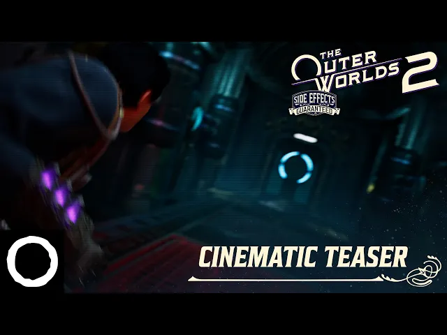 The Outer Worlds 2: Side Effects Guaranteed - Official Cinematic Teaser