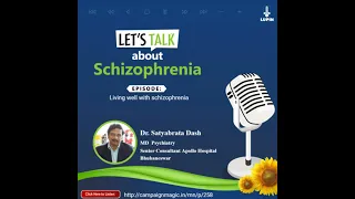 living well with schizophrenia dr satyabrata dash