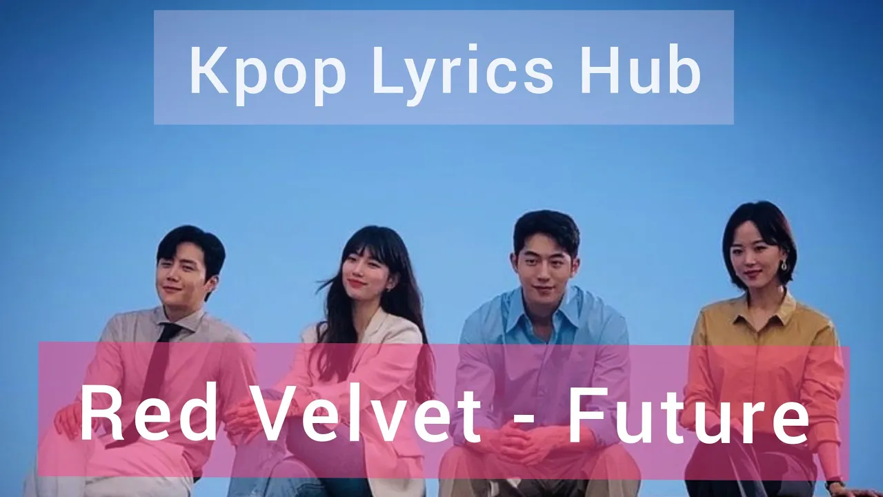 Red Velvet - Future Lyrics (Start-Up) - Eng.Han.Rom