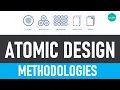 Atomic Design Methodology Step by Step Process Explained