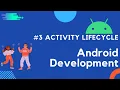 Understanding Activity Lifecycle and MainActivity Android App Development