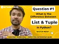 What Is The Difference Between List And Tuple In Python List Vs Tuple Python Interview Ques - 1