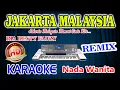 Download Lagu Jakarta Malaysia Remix Karaoke Ria Resty Fauzy HD Audio Nada Wanita