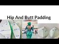 Hips and butt padding