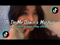 Download Lagu DJ TIE ME DOWN X MASHUP CAMPURAN BARAT STYLE KONDANG  MENGKANE 2025