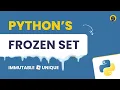 Python Frozen Set Data Structure Tutorial