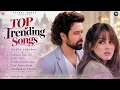 New Songs 2026 | New Trending Songs | New Hindi Song | Trending Songs | Latest Romantic Song