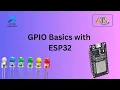 ESP32 GPIO Basics Digital Input Output with Arduino IDE