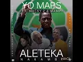 Lagu Yo Maps ft. Macky 2 \u0026 Mampi – Aleteka Nakambi (PF Campaign Song 2021)