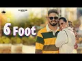 6 FOOT Davy Gur Sidhu Param Grewal
