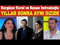 Berguzar Korel ve Kenan Imirzalioglu yillar sonra yeniden ayni dizide bulusuyor