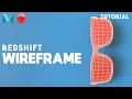 Wireframe Renders Using Redshift - Tutorial