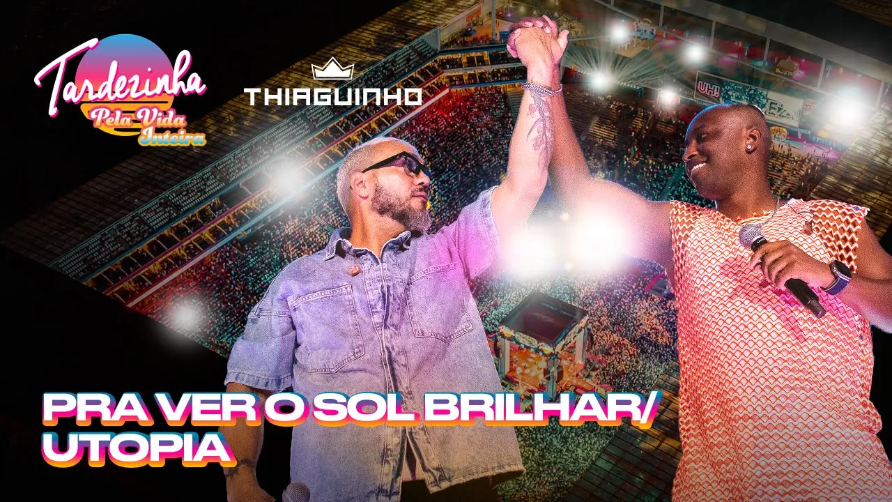 Thiaguinho & Belo - Pra Ver O Sol Brilhar/Utopia - Tardezinha Pela Vida Inteira Thiaguinho & Belo - Pra Ver O Sol Brilhar/Utopia - Tardezinha Pela Vida Inteira