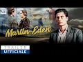 Video di MARTIN EDEN (2019) con Luca Marinelli - Trailer Ufficiale HD