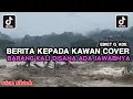 Lagu DJ BARANG KALI DISANA ADA JAWABNYA || DJ BERITA KEPADA KAWAN EBIET G.ADE COVER VIRAL TIKTOK TERBARU
