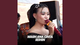 masih ana cinta live 