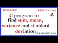 C Program using pointers to find sum mean variance and standard deviation of all the data