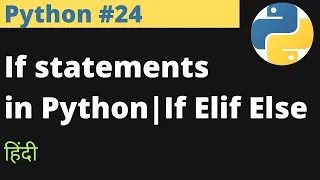 Python If statements in Python If Elif Else Hindi EasyExamNotes com Jayesh Umre