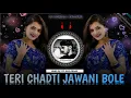Download Lagu 🔥TERI CHADTI JAWANI BOLE REMIX 💞 INSTAGRAM VIRAL HITS❣️ HIGH BASS REMIX 🎵 DJ SUNILLL PALSANA 👑