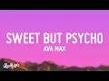 Download Lagu Ava Max - Sweet but Psycho (Lyrics)