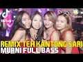 Download Lagu Viral Remix Teh Kantong Sari Murni Full Bass