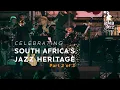 Lagu Celebrating South African Jazz – Part 2 of 3