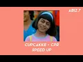 CUPCAKKE - CPR [SPEED UP]