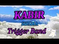 Download Lagu KABIR -Shaira (lyrics version)Trigger Band