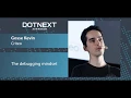 Kevin Gosse The debugging mindset