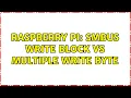 Raspberry Pi smbus write block vs multiple write byte