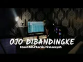 Download Lagu Ojo Di Bandingke - Abah Lala || Cover Ashifbarkia Firmansyah