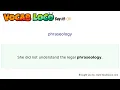 Phraseology - English Pronunciation Definition Synonyms Antonyms Example Sentence