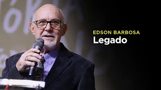 Edson Barbosa: Deixando algo significativo para a posteridade