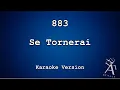 Download Lagu 883 - Se Tornerai (KARAOKE)