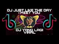 DJ JUST LIKE THE DAY THAT I MET YOU FULL BAS HOREG.